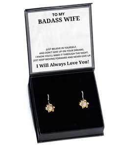 To My Badass Wife Sunflower Earrings - Just Believe In yourself And Don't Give Up On Your Dreams - Birthday, Engagement, Wedding, Valentines Day Gifts I Will Always Love You