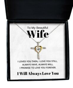 To My Beautiful Wife Cross Dancing Necklace Valentines Day Gifts I Will Always Love You