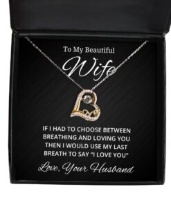 To My Beautiful Wife Love Dancing Necklace, If I Had To Choose Between Loving You, Birthday Gifts, Valentines Day Gifts From Your Husband