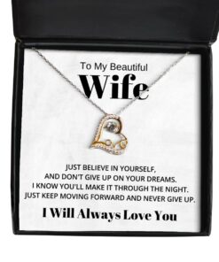 To My Beautiful Wife Love Dancing Necklace, Just Believe in Yourself and Don't Give Up On Your Dreams, Birthday Gifts, Valentines Day Gifts I Will Always Love You
