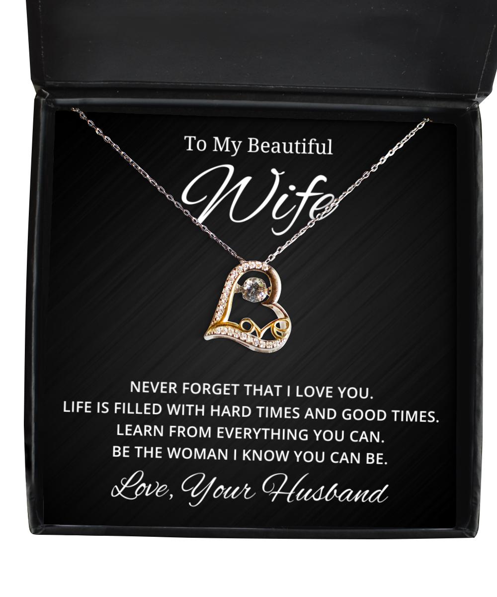 To My Beautiful Wife Love Dancing Necklace, Never Forget That I Love You Life Is Filled With Hard Times And Good Times, Birthday Gifts, Valentines Day Gifts From Your Husband