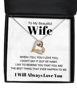To My Beautiful Wife Love Dancing Necklace, When I Tell You I Love You, Birthday Gifts, Valentines Day Gifts I Will Always Love You