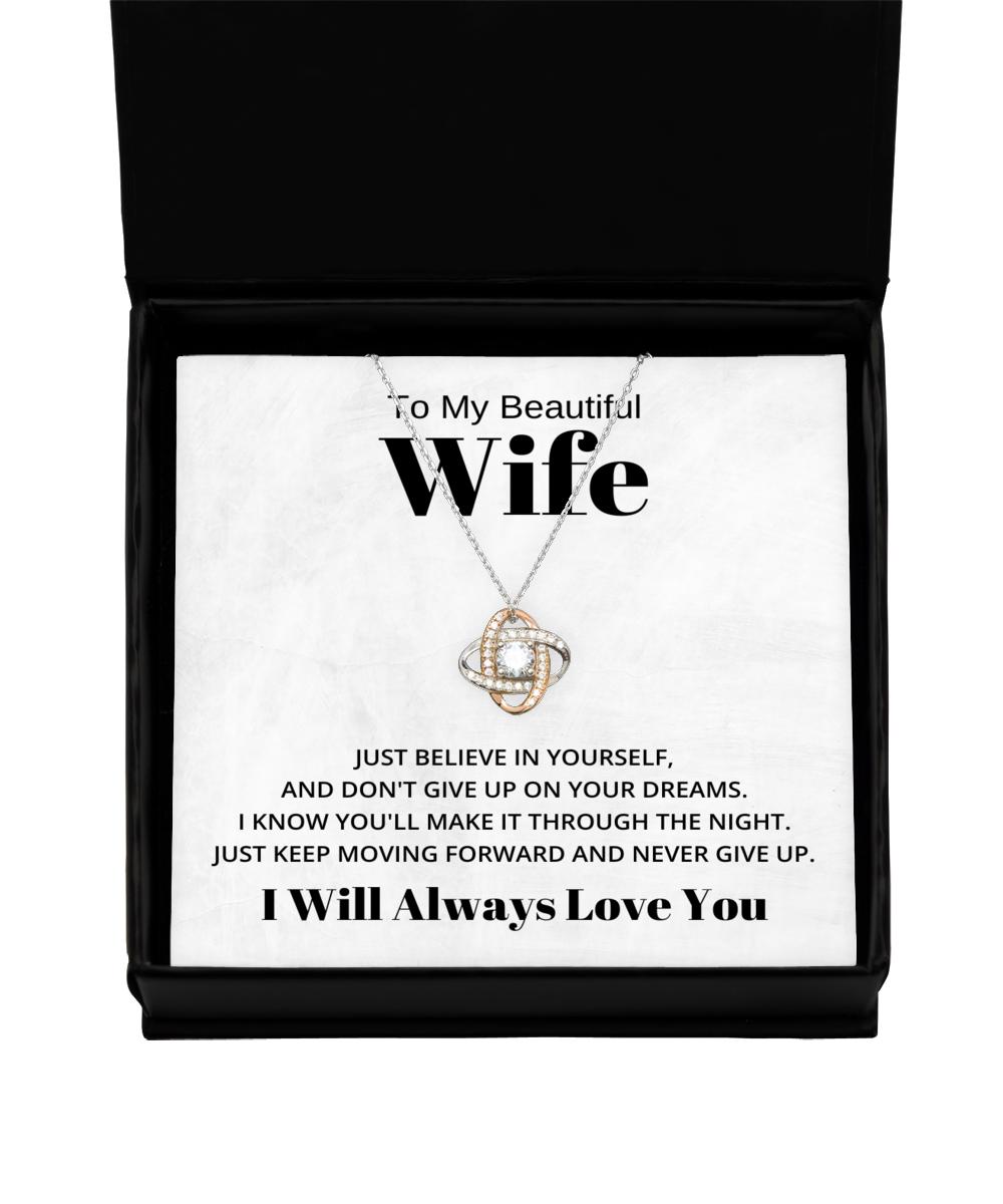 To My Beautiful Wife Love Knot Rose Gold Necklace Birthday Gifts, Engagement Gifts, Wedding Gifts, Valentines Day Gifts I Will Always Love You