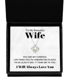 To My Beautiful Wife Love Knot Silver Necklace, You Are My Compass, Best Birthday Gifts, Engagement Gifts, Wedding Gifts, Valentines Day Gifts I Will Always Love You
