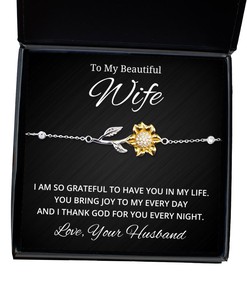 To My Beautiful Wife Sunflower Bracelet - I Am So Grateful To Have You In My Life - Birthday, Engagement, Wedding, Valentines Day Gifts From Your Husband