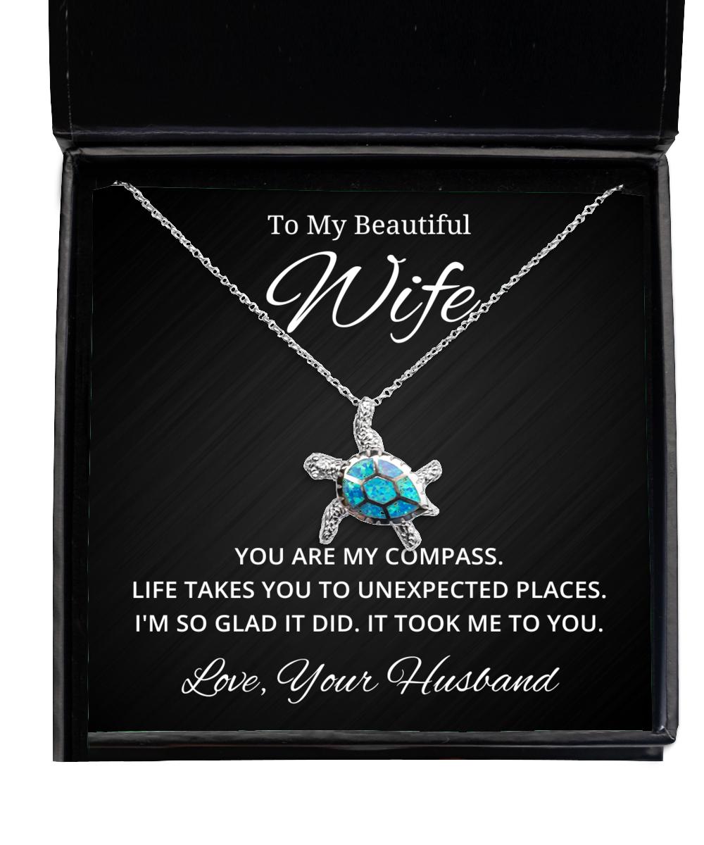 To My Beautiful Wife Turtle Necklace You Are My Compass - Birthday, Engagement, Wedding, Valentines Day Gifts From Your Husband