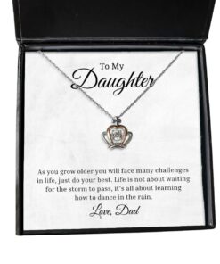 To My Daughter Crown Necklace - As You Grow Older You Will Face Many Challenges In Life, Best Birthday Gifts, Inspirational Gifts, Message Card Jewelry From Dad