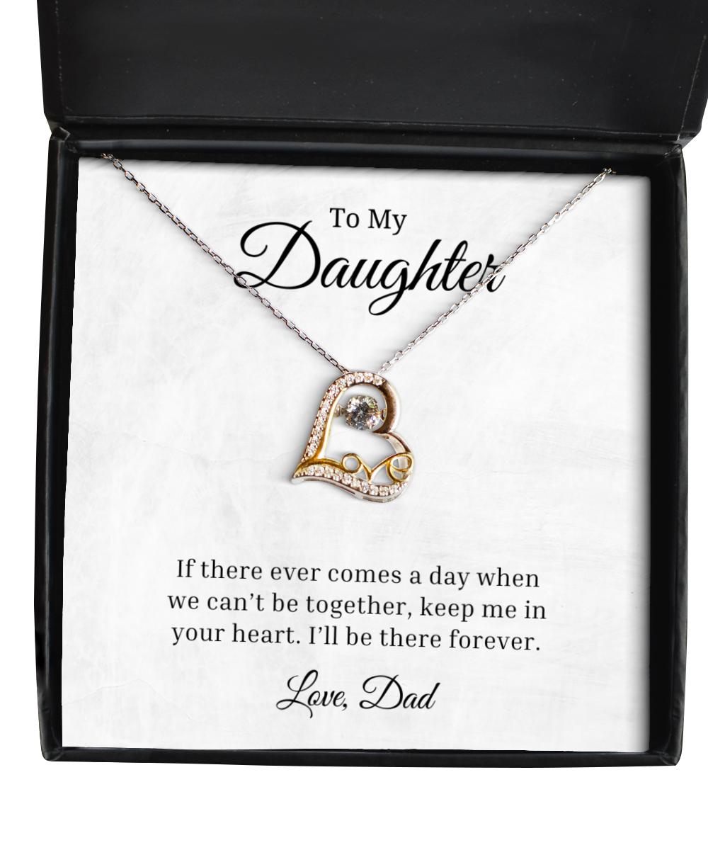 To My Daughter Love Dancing Necklace, If There Ever Comes A Day, Birthday Gifts, Inspirational Gifts, Message Card Jewelry From Dad