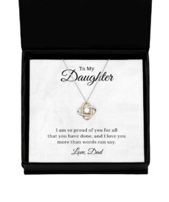 To My Daughter Love Knot Rose Gold Necklace, I Am So Proud of You for All That You Have Done, Best Birthday Gifts, Inspirational Gifts, Message Card Jewelry From Dad