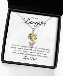 To My Daughter Sunflower Necklace, Wherever Your Journey In Life May Take You Birthday Gifts, Inspirational Gifts, Message Card Jewelry From Dad