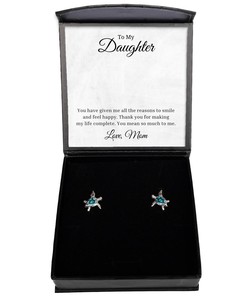 To My Daughter Turtle Earrings, You Have Given Me All The Reason To Smile, Best Birthday Gifts, Inspirational Gifts, Message Card Jewelry From Mom