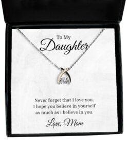 To My Daughter Wishbone Dancing Necklace Never Forget That I Love You I Hope You Believe In Yourself, Best Birthday Gifts, Inspirational Gifts From Mom