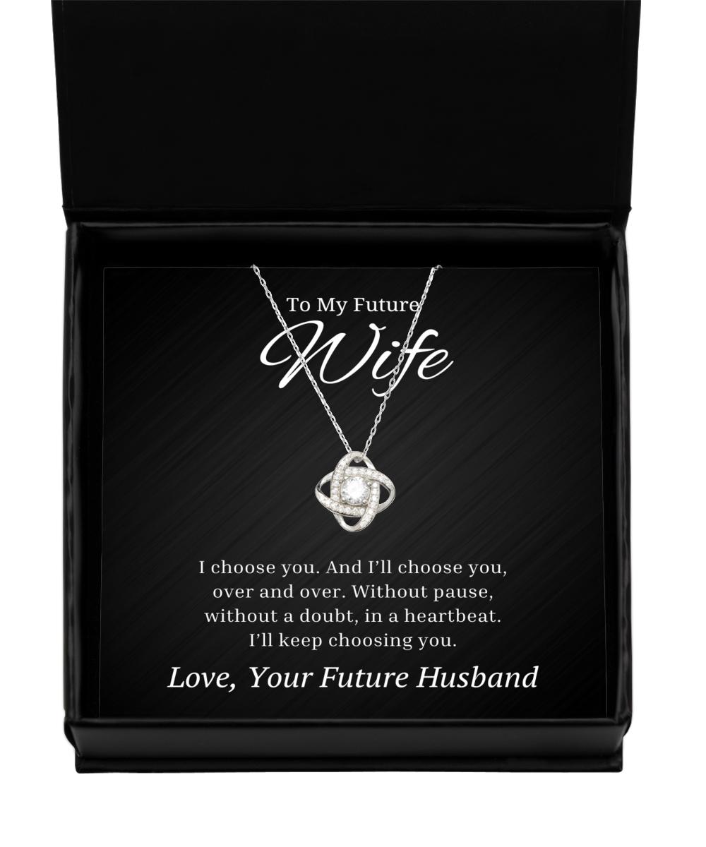 To My Future Wife Love Knot Rose Silver Necklace, I Choose You And I'll Choose You Over And Over, Best Birthday Gifts, Engagement Gifts, Wedding Gifts, Valentines Day Gifts From Future Husband