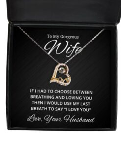 To My Gorgeous Wife Love Dancing Necklace, If I Had To Choose Between Loving You, Birthday Gifts, Valentines Day Gifts From Your Husband