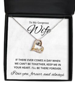 To My Gorgeous Wife Love Dancing Necklace, If There Ever Comes A Day, Birthday Gifts, Valentines Day Gifts For Wife