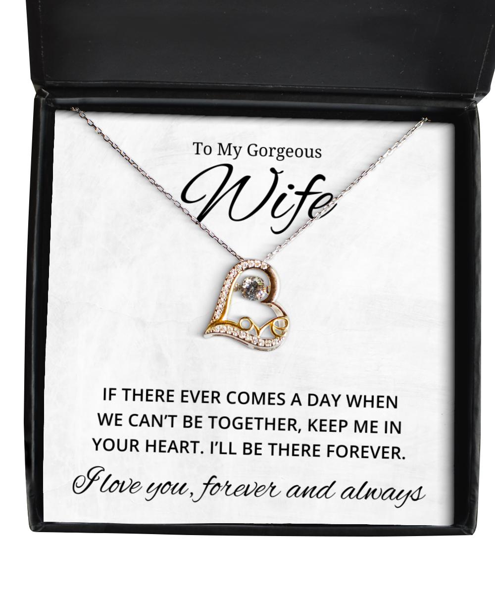 To My Gorgeous Wife Love Dancing Necklace, If There Ever Comes A Day, Birthday Gifts, Valentines Day Gifts For Wife