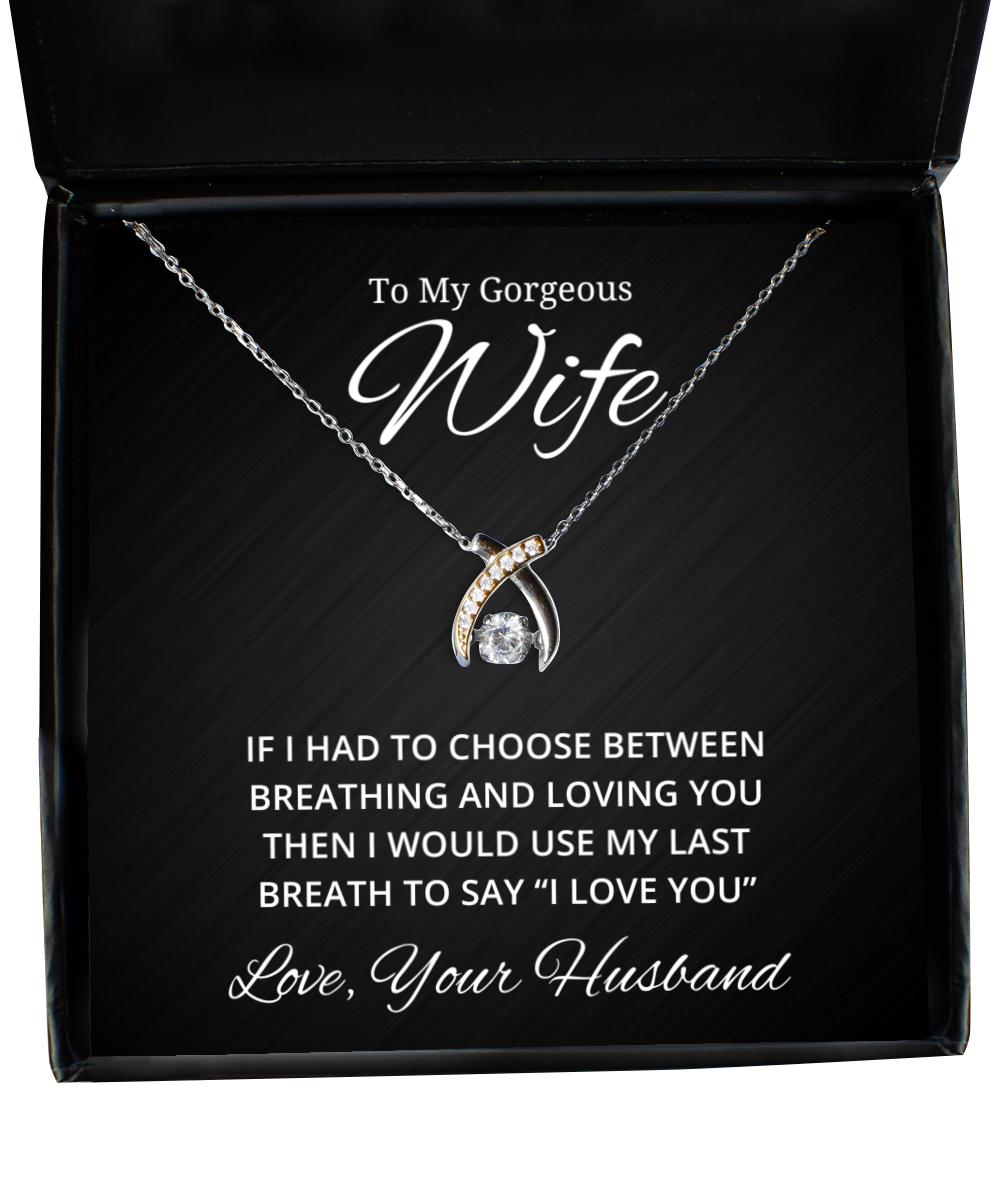 To My Gorgeous Wife Wishbone Dancing Necklace - Birthday, Engagement, Wedding, Valentines Day Gifts
