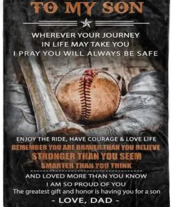 To My Son Baseball Blanket From Dad Wherever Your Journey Great Blanket Gift For Christmas