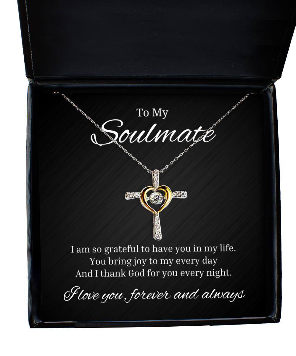 To My Soulmate Cross Dancing Necklace, I Am So Grateful To Have You In My Life, Romantic Wife Birthday Gifts, Engagement Gifts, Wedding Gifts, Valentines Day Gifts For Girlfriend