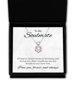 To My Soulmate Heart Knot Silver Necklace - If I Had To Choose Between Loving You, Best Birthday Gifts, Engagement Gifts, Wedding Gifts For Wife, Valentines Day Gifts For Her