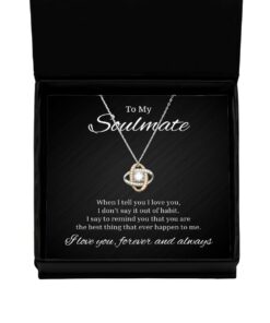To My Soulmate Love Knot Rose Gold Necklace, When I Tell You I Love You, Romantic Wife Birthday Gifts, Engagement Gifts, Wedding Gifts, Valentines Day Gifts For Girlfriend