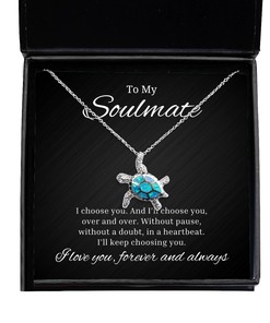 To My Soulmate Turtle Necklace I Choose You And I'll Choose You Over And Over, Romantic Wife Birthday Gifts, Engagement Gifts, Wedding Gifts, Valentines Day Gifts For Girlfriend