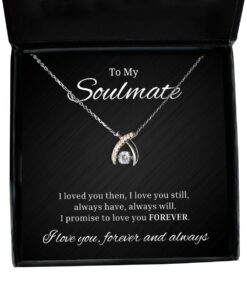 To My Soulmate Wishbone Dancing Necklace, I Loved You Then I Love You Still Always Have Always Will, Romantic Wife Birthday Gifts, Engagement Gifts, Wedding Gifts, Valentines Day Gifts For Girlfriend