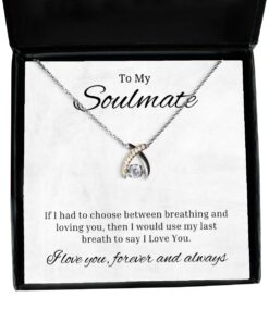 To My Soulmate Wishbone Dancing Necklace, If I Had To Choose Between Loving You, Best Birthday Gifts, Engagement Gifts, Wedding Gifts For Wife, Valentines Day Gifts For Her