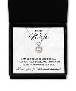 To My Wife Heart Knot Silver Necklace - I Am So Proud of You for All That You Have Done - Birthday, Engagement, Wedding, Valentines Day Gifts For Wife From Husband