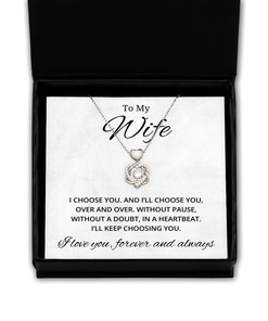 To My Wife Heart Knot Silver Necklace - I Choose You And I'll Choose You Over And Over - Birthday, Engagement, Wedding, Valentines Day Gifts For Wife From Husband