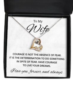 To My Wife Love Dancing Necklace, Courage is Not The Absence of Fear, Birthday Gifts, Valentines Day Gifts For Wife From Husband