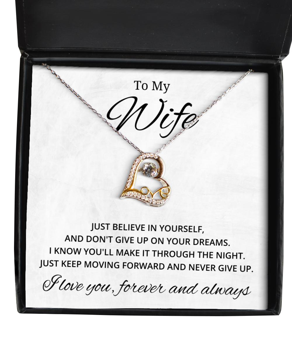 To My Wife Love Dancing Necklace Just Believe in Yourself and Don't Give Up On Your Dreams Birthday Gifts, Valentines Day Gifts For Wife From Husband