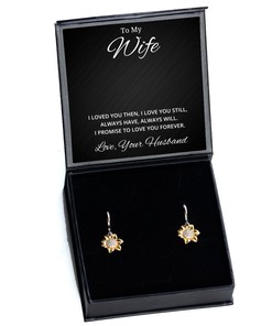 To My Wife Sunflower Earrings - I Loved You Then I Love You Still Always Have Always Will, Best Birthday Gifts, Wedding Gifts, Valentines Day Gifts From Your Husband