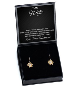 To My Wife Sunflower Earrings - Never Forget That I Love You Life Is Filled With Hard Times And Good Times - Birthday, Engagement, Wedding, Valentines Day Gifts From Your Husband