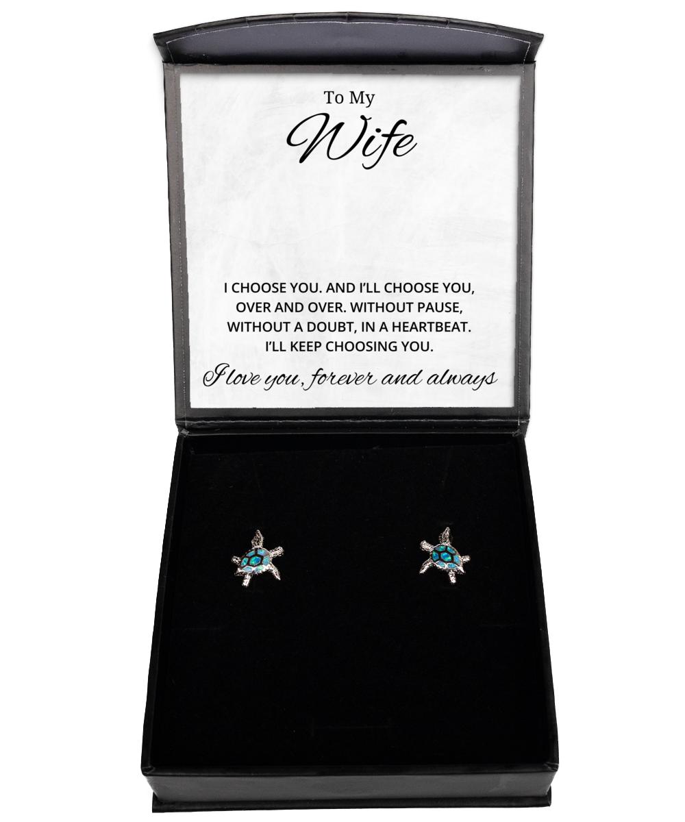 To My Wife Turtle Earrings I Choose You And I'll Choose You Over And Over - Birthday, Engagement, Wedding, Valentines Day Gifts For Wife From Husband