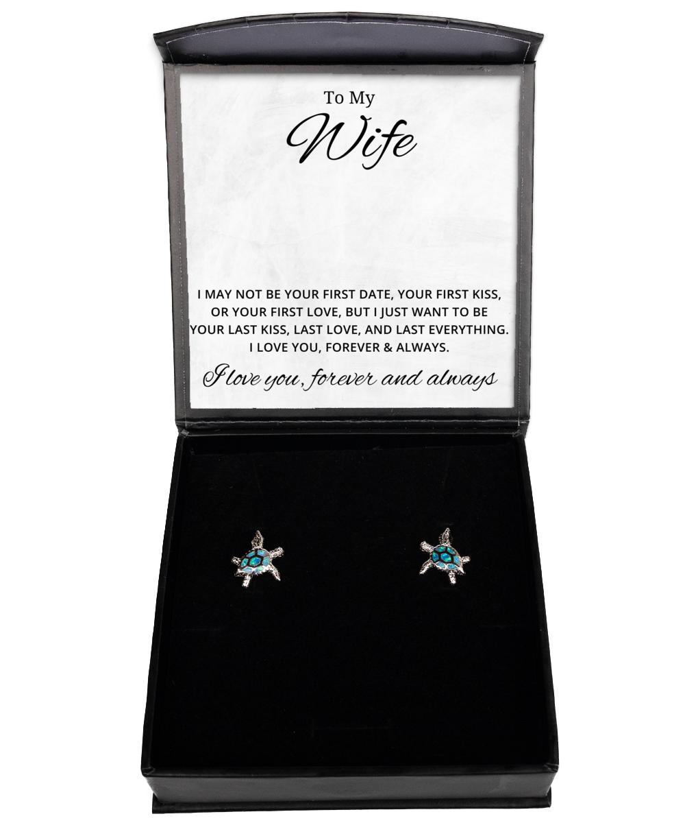 To My Wife Turtle Earrings I May Not Be Your First Date - Birthday, Engagement, Wedding, Valentines Day Gifts For Wife From Husband
