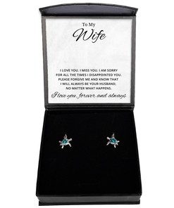 To My Wife Turtle Earrings I am sorry for all the times I disappointed you - Birthday, Engagement, Wedding, Valentines Day Gifts For Wife From Husband