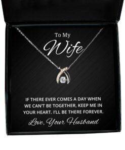 To My Wife Wishbone Dancing Necklace with Quote If There Ever Comes A Day - Birthday, Engagement, Wedding, Valentines Day Gifts From Your Husband