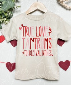 True Love And Tantrums, Valentine's Day Unisex