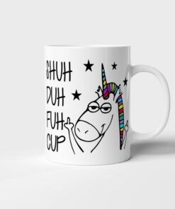 Unicorn Mug, Profanity Mug, Shuh Duh Fuh Cup, Ceramic Mug, Mug, Gift For Her, Gift For Friend, Mug