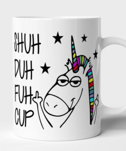 Unicorn Mug, Profanity Mug, Shuh Duh Fuh Cup, Ceramic Mug, Mug, Gift For Her, Gift For Friend, Mug