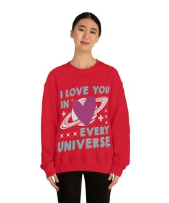 Unisex Crewneck Valentines Sweatshirt, Valentines Day Gift, Love You In Every Universe Shirt, Gifts for Her, Valentines Love Shirt