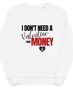 Unisex Organic Singles Anthem Valentines Day Sweatshirt for Men and Women White Black and Red Galentines Day Singles