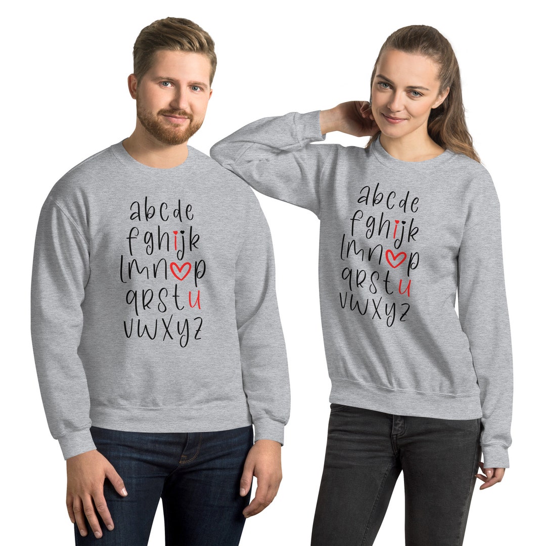 Valentine ABC Alphabet I love you I heart you Teacher Unisex Sweatshirt