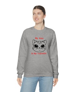 Valentine Cat Sweatshirt, Unisex Cat Valentine Sweatshirt, My Cat Is My Valentine Sweatshirt, Cat Sweatshirt Gift For Mom