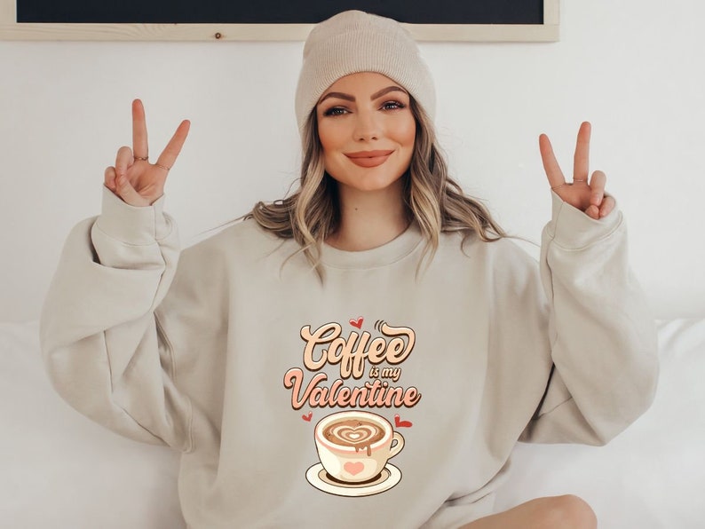 Valentine Coffee Lover Sweatshirt, Womens Cute Valentine Shirt, True Love Sweatshirt, Women Valentine Sweater, Funny Valentine Gift for Her - Image 3