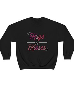 Valentines Day Hugs and Kisses Crewneck Sweatshirt
