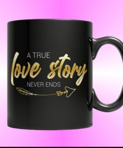 Valentines Day Mug, Valentines Mug, Love Mug, Love Story Mug, True Love Story Mug Valentine Gifts