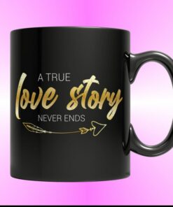 Valentines Day Mug, Valentines Mug, Love Mug, Love Story Mug, True Love Story Mug -Valentine Mug, Valentine Mugs