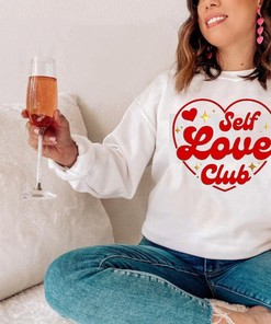Valentine's Day Self Love Club Sweatshirt, Hoodie, Self Love Club T-Shirt, Sweatshirt, Comfy, Loungewear, Gift